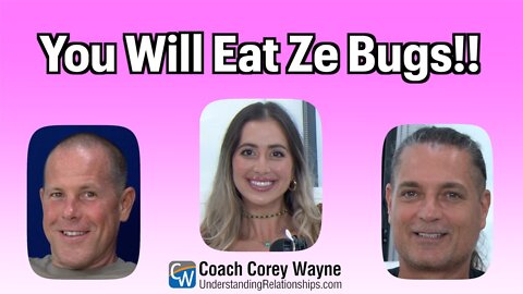 You Will Eat Ze Bugs!