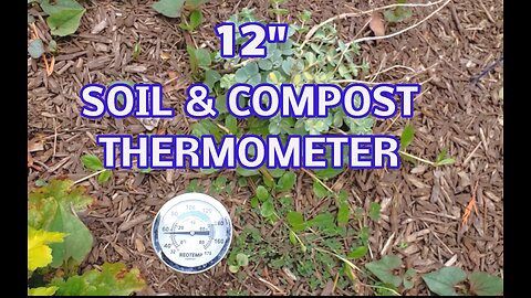 Reotemp 12 Inch Soil & Compost Thermometer Backyard Test