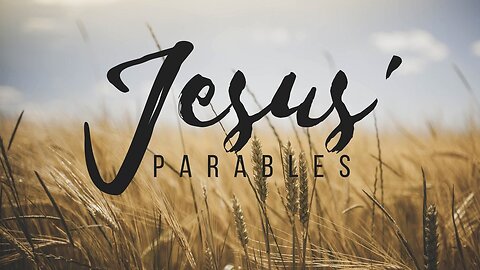 The Parables Against the Jews (Pt6) | Matthew 25