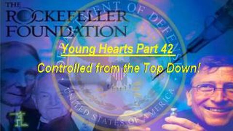 Young Hearts Part 42 - Controlled from the Top Down