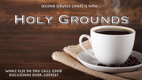 Second Service Chats RETURNS as Holy Grounds
