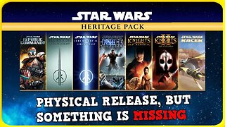 Physical Release of STAR WARS Heritage Pack is Missing Something