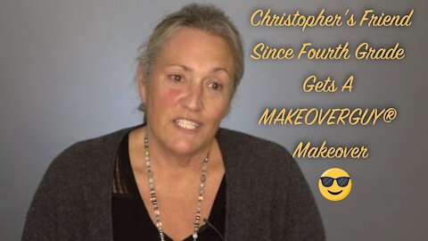 My Good Friend Cathy Gets A MAKEOVERGUY® Makeover