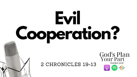 The Devastating Consequences of Evil Alliances | 2 Chronicles 19-23