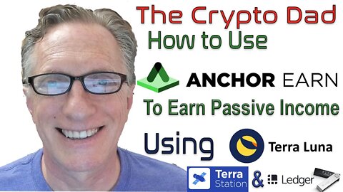Anchor Protocol Setup Guide: How to Earn Passive Income With Your LUNA, UST, & ANC Tokens