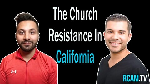 The Church Resistance in California | Guest: Kalvin Payne | EP. 47