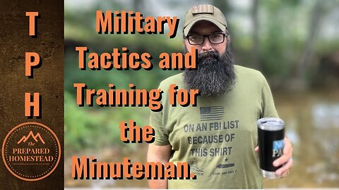 Military Tactics and Equipment for the Minuteman.