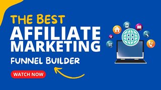 The Best Affiliate Marketing Funnel Builder Available