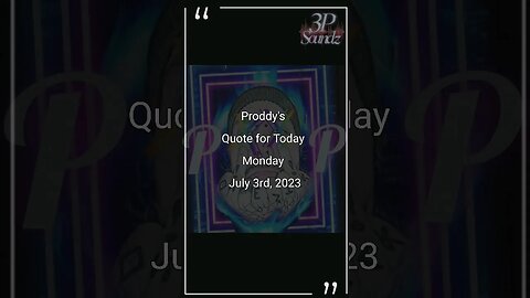 Proddy's Quote for Today 7/3/23 #god1st #qotd #ytshorts #viralshorts