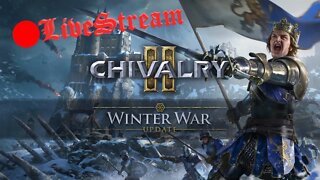 Winter War Update | Chivalry 2 LiveStream