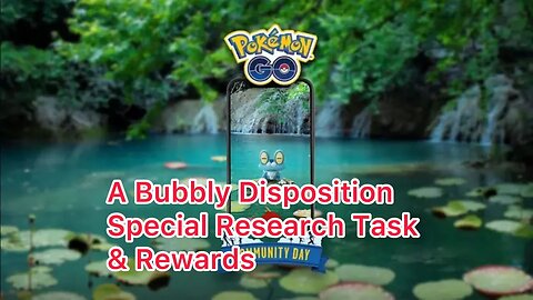 A Bubbly Disposition Special Research Task & Rewards