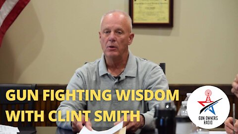 Gun Fighting Wisdom with Clint Smith