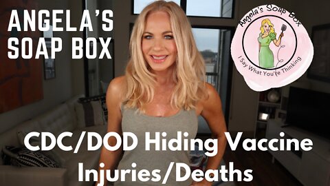 CDC/DOD Hiding Vaccine Injuries/Deaths