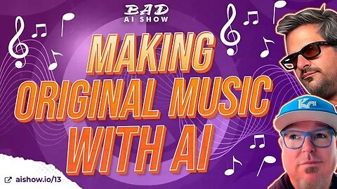 Making Original Music with AI - Episode #13