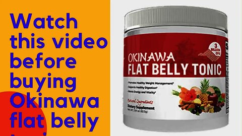 OKINAWA FLAT BELLY TONIC REVIEW 2022 - Does Okinawa Flat Belly Tonic Works? I Spoke The WHOLE TRUTH