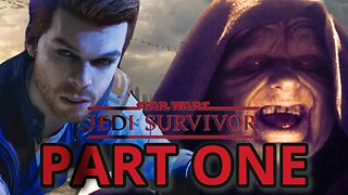 STAR WARS JEDI SURVIVOR PART 1