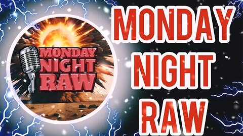 MONDAY NIGHT RAW Ep. 69