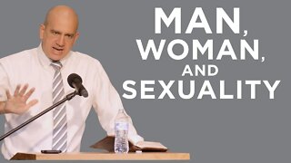 Man, Woman, and Sexuality | Ben Merkle (CCD)