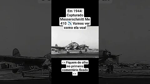 Em 1944: Capturado Messerschmitt Me 410 ✈️ Vamos ver como ela voa! #war #guerra #ww2