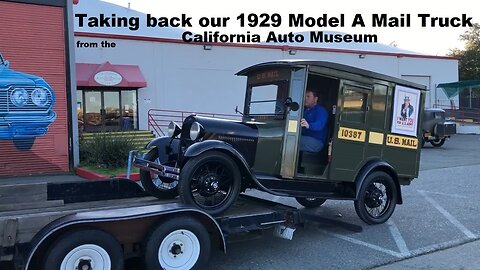 Picking up our 1929 Ford Model A from the California Auto Museum