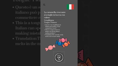 🇮🇹 Tongue Twisters in Italian/Scioglilingua in Italiano-La caramella croccante si scioglie in...