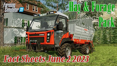 🚨 Farming Simulator 22 News 🚨 Hay & Forage Pack Fact Sheets June 2 2023