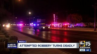 Attempted robbery at Mesa store turns deadly