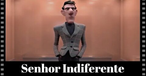 Senhor Indifferent, animated short film, by Ar ..