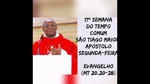 Homilia de Hoje | Padre José Augusto 25/07/22