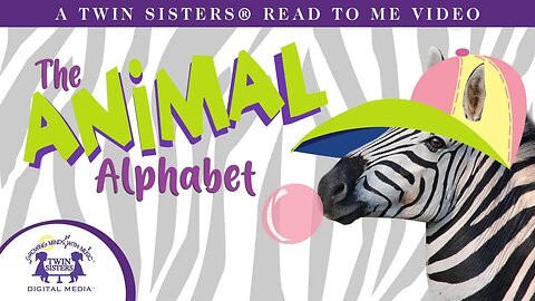 The Animal Alphabet - A Twin Sisters®️ Read To Me Video