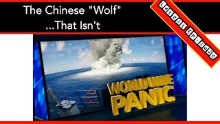 The Chinese “Wolf” That Wasn’t On World Wide Panic