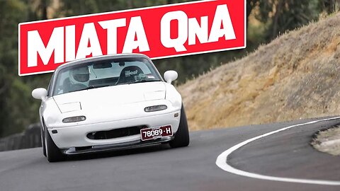 Top 10 Questions about Building a Miata Track Car Q&A