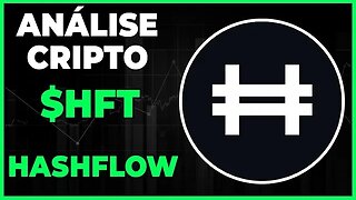 ANÁLISE CRIPTO HFT HASHFLOW - RUMO AOS 100 DOLARES???