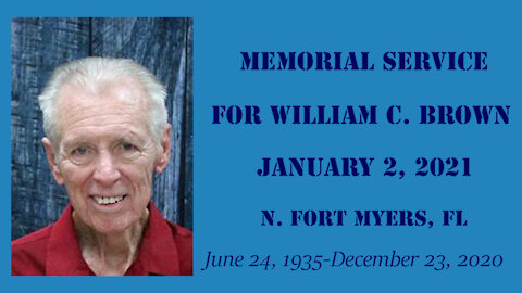 Memorial Service for William C. Brown