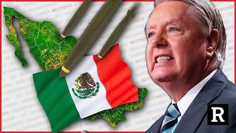 Hang on! Now the U.S. wants to invade Mexico over cartel violence | Redacted with Clayton Morris