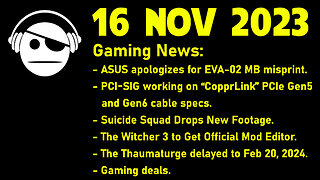 Gaming News | ASUS EVA-02 | PCI-SIG | Suicide Squad | The witcher 3 | The Thaumaturge | 16 NOV 2023
