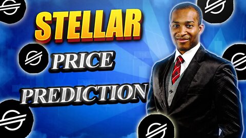 Stellar Price Prediction | XLM Stellar | Stellar | Stellar XLM | XLM Price Prediction