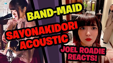 BAND-MAID / サヨナキドリ "Sayonakidori" Acoustic Ver. (Official Live Video) - Reaction