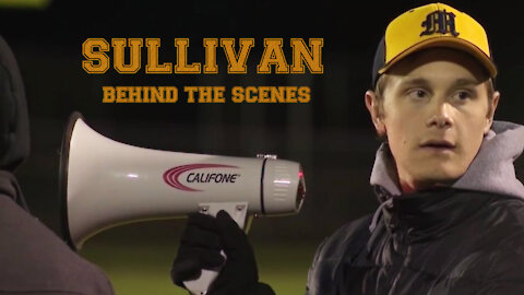 Sullivan - Behind The Scenes