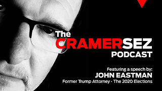 CRAMERSEZ | PODCAST | Former Trump Attorney John Eastman