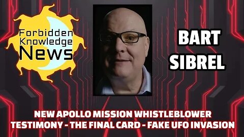 FKN Clips: Apollo Mission Whistleblower Testimony - Final Card - Fake UFO Invasion | Bart Sibrel