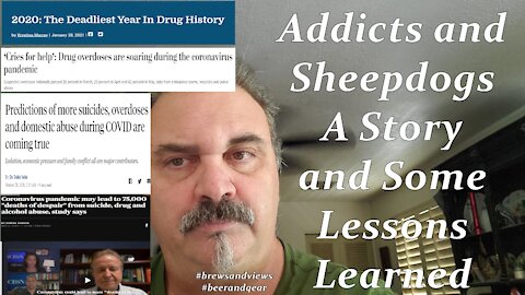 Addicts and Sheepdogs In The 'Rona Age