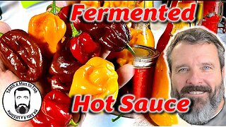 Hot Sauce with Lactose Fermentation | How to Make Your Own Hot Sauce | Teach a Man to Fish