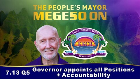 KKCR - Interview - Q5 - Governor Ige, of Hawaii, Appoints all key positions, Accountability