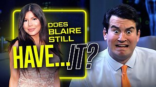 Does Blaire White Still Have... It? | Ep 10