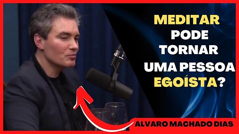 A MEDITAÇÃO PODE TORNAR AS PESSOAS EGOÍSTAS?