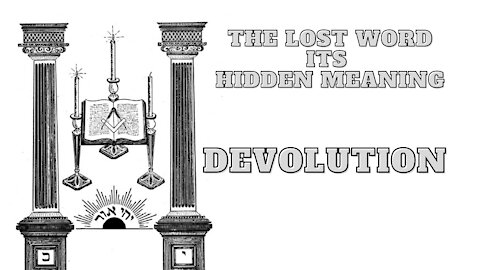 Devolution: The Lost Word Its Hidden Meaning by George H. Steinmetz 4/17