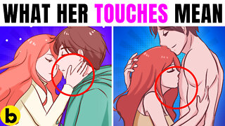 What Does It Mean When Your Girlfriend Touches You