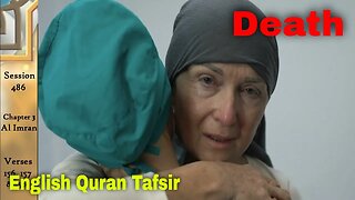 Death in the Quran - Tafsir Al Imran Ayat 156 157 and 158
