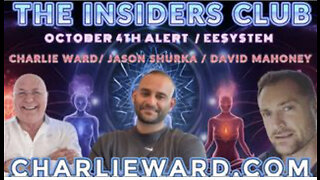 Charlie Ward: Jason Shurka Talks On The Insiders Club With David Mahoney! Oct 4th Alert! EESYSTEM